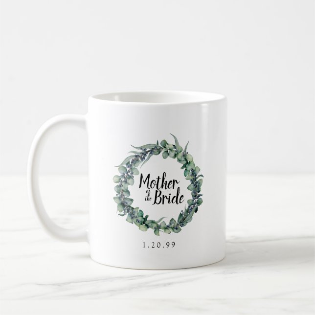 Rustic Eucalyptus Botanical Mother of the Bride Coffee Mug (Left)