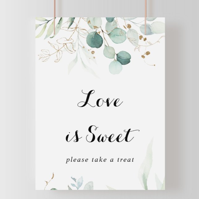 Rustic Eucalyptus Gold Floral Love Is Sweet Sign (Creator Uploaded)