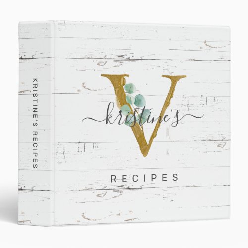 Rustic Eucalyptus Greenery Gold Monogram V Recipe 3 Ring Binder