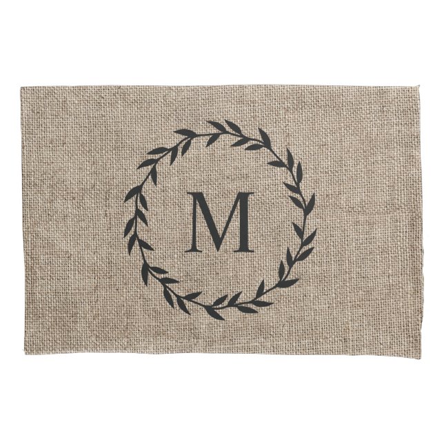 Rustic Farmhouse Burlap Laurel Wreath Monogram  Pillow Case (Front)