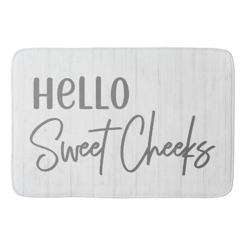 Rustic Farmhouse Hello Sweet Cheeks White Wood Bath Mat