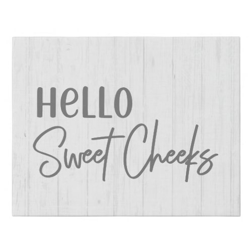 Rustic Farmhouse Hello Sweet Cheeks White Wood Faux Canvas Print