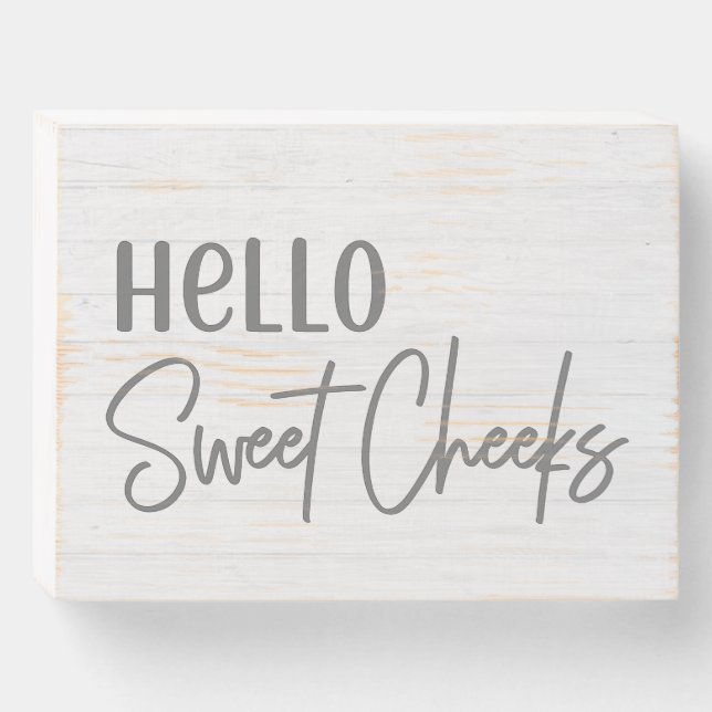 Rustic Farmhouse Hello Sweet Cheeks White Wood Wooden Box Sign (Front Horizontal)