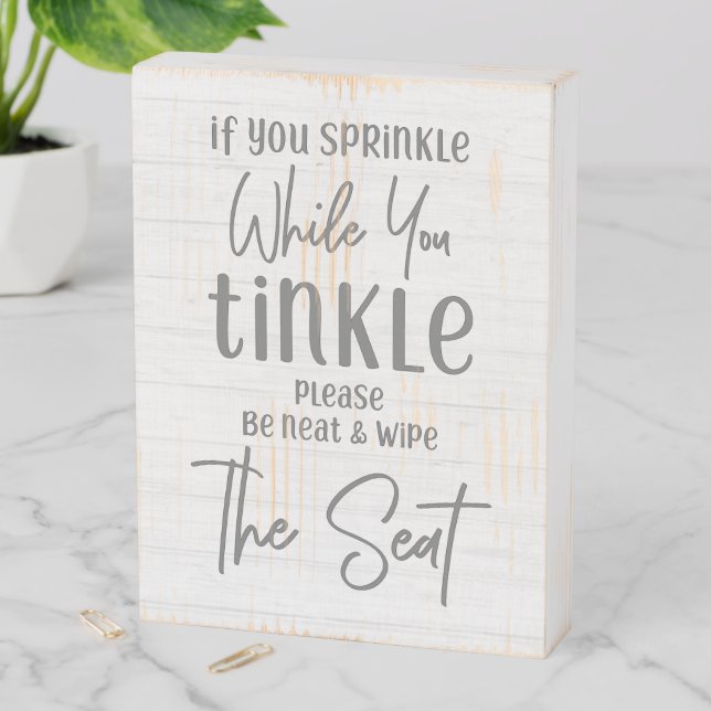 Rustic Farmhouse If You Sprinkle Funny Bathroom Wooden Box Sign (In Situ Vertical)