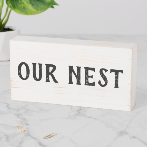 Rustic Farmhouse Our Nest Sign