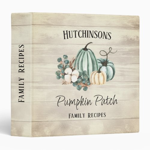 Rustic Farmhouse Pumpkin Recipe 3 Ring Binder