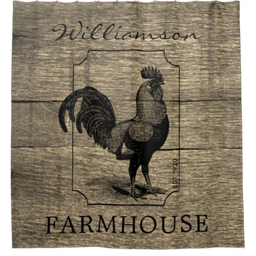 Rustic Farmhouse Rooster Family Name Barn Wood  Shower Curtain