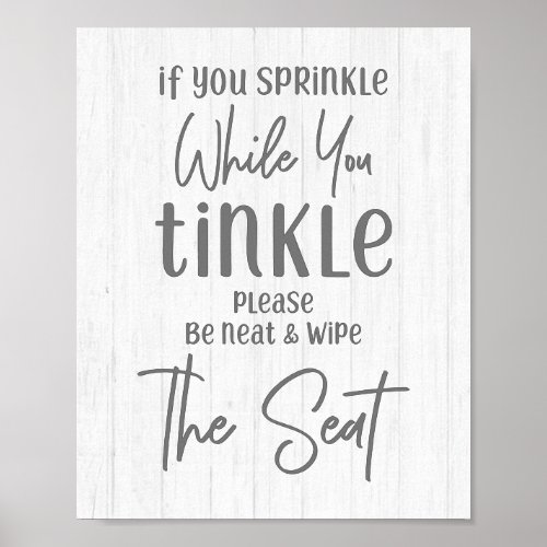 Rustic Farmhouse Wood If You Sprinkle Bathroom Poster