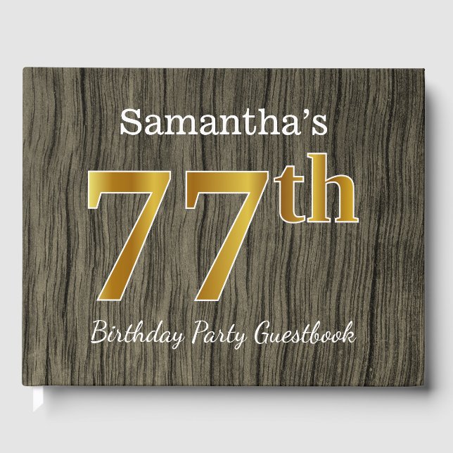 Rustic, Faux Gold 77th Birthday Party; Custom Name Guest Book (Front)