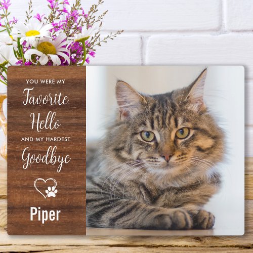 Rustic Favorite Hello Hardest Goodbye Pet Memorial Plaque