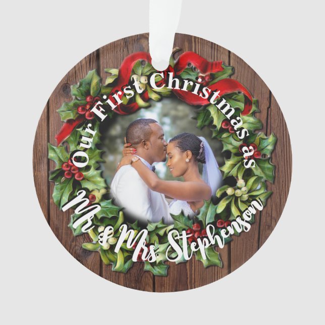 Rustic First Christmas Mr Mrs Couple Wedding Phot Ornament (Front)