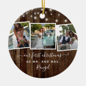 Rustic First Christmas Mr Mrs Photo Collage Lights Ceramic Ornament by rua_25 at Zazzle