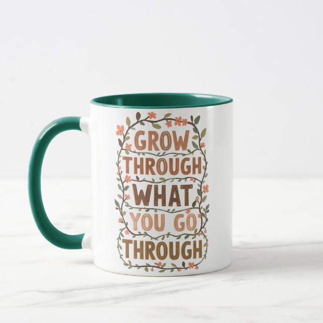 Rustic Floral "Grow Through What You Go Through" Mug (Left)