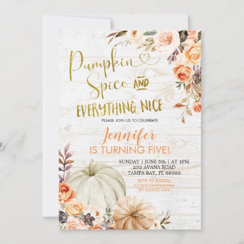 Rustic Floral Pumpkin Spices and Everything Nice I Invitation