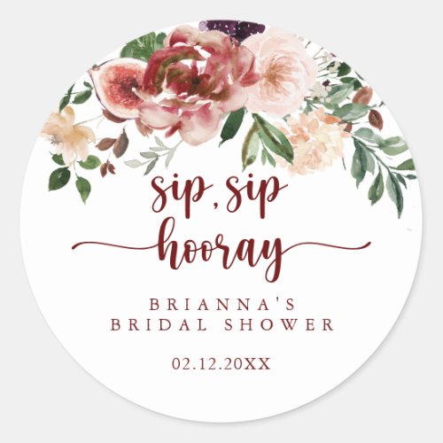 Rustic Floral Sip Sip Hooray Bridal Shower   Classic Round Sticker
