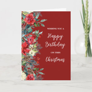 Rustic Flowers Happy Birthday on Christmas Card