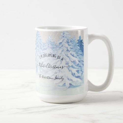 Rustic Forest Snow Dreaming White Christmas Family Coffee Mug