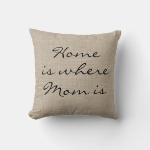 Rustic Freehand Home is where Mom is Pillow