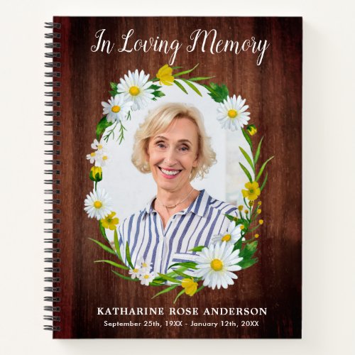 Rustic Funeral GuestBook Floral Daisy Memorial Notebook - In Loving Memory Sympathy Photo Funeral Guest Book. This funeral guest book features an elegant floral daisy border frame on a rustic wood design, your photo, name and dates, on a modern white design. This funeral guest book is perfect keepsake for memorial service, celebration of life and funeral . COPYRIGHT © 2020 Judy Burrows, Black Dog Art - All Rights Reserved. Rustic Funeral GuestBook Floral Daisy Memorial Notebook