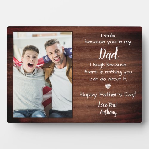 Rustic Funny Dad Poem Custom Photo Father's Day  Plaque - Surprise dad this fathers day with a personalized 3 photo plaque.  
"I smile because you're my DAD, I laugh because there's nothing you can do about it ." Personalize this dad plaque with favorite photo, message and name.. Visit our collection for the best dad father's day gifts and personalized dad gifts. COPYRIGHT © 2020 Judy Burrows, Black Dog Art - All Rights Reserved. Rustic Funny Dad Poem Custom Photo Father's Day plaque