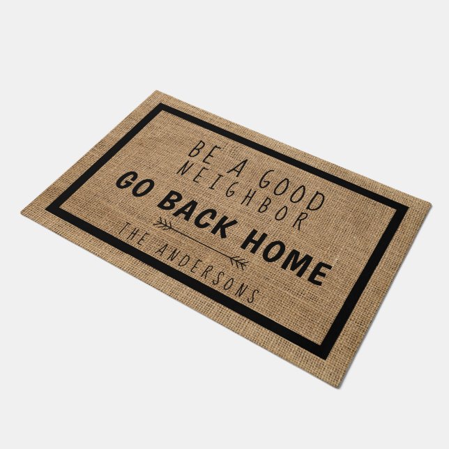 Rustic Funny Farmhouse Burlap Be a Good Neighbor Doormat (Angled)