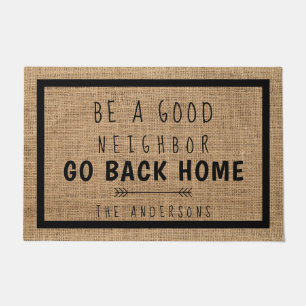Rustic Funny Farmhouse Burlap Be a Good Neighbor Doormat