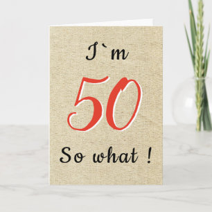 Rustic Funny Inspirational Quote 50th Birthday Card