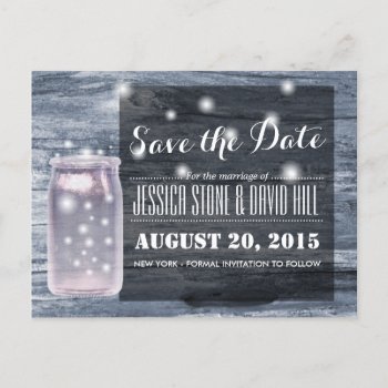 Rustic Glowing Mason Jar Firefly Save The Date Announcement Postcard by myinvitation at Zazzle