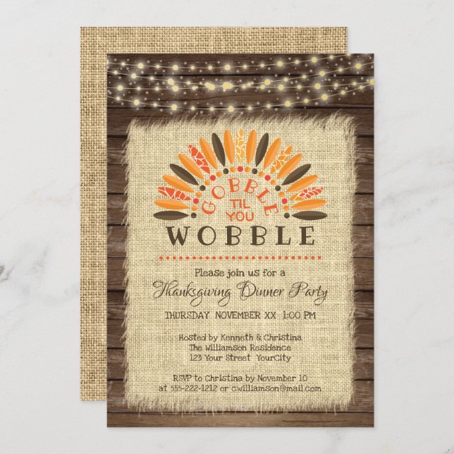 Rustic "Gobble til you Wobble" Thanksgiving Dinner Invitation (Front/Back)