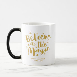 Rustic Gold Calligraphy Believe In The Magic Xmas Color Morph Mug