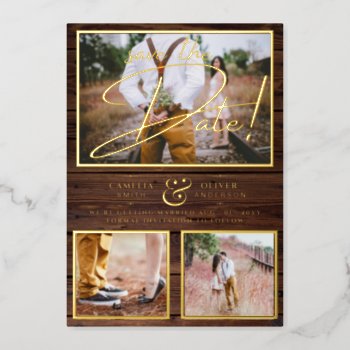 Rustic GOLD FOIL Photo Collage Wood Save the Date  Foil Invitation