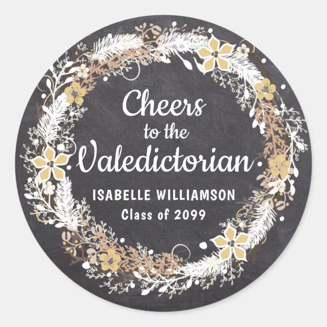 Valediction Sticker Rustic Gold White Floral Chalkboard Valedictorian Classic Round Sticker ...