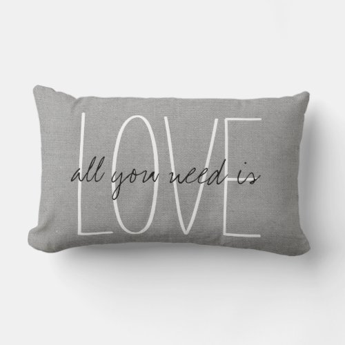 Rustic Gray All You Need is Love Lumbar Pillow