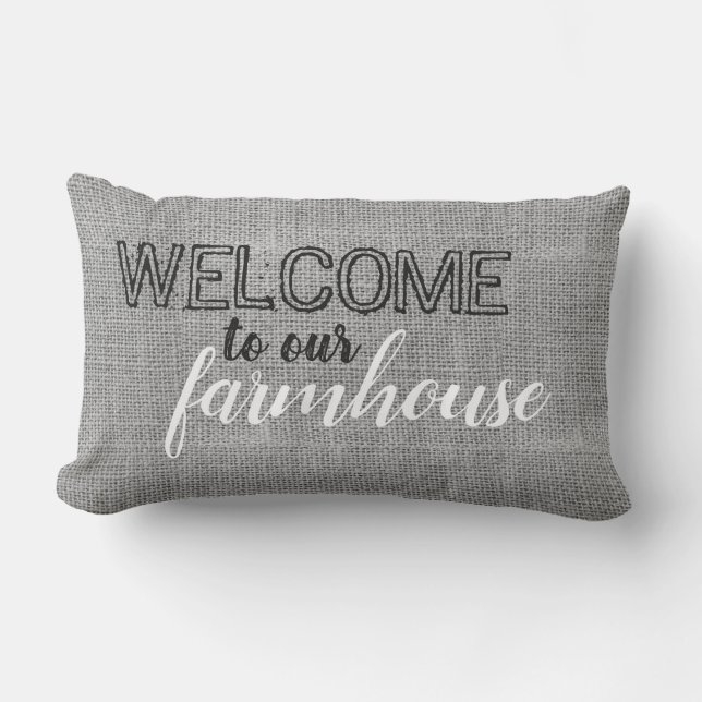 Rustic Gray Burlap Welcome To Our Farmhouse Lumbar Pillow (Front)