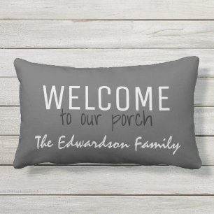 Rustic Gray Welcome to our Porch Family name Lumbar Pillow