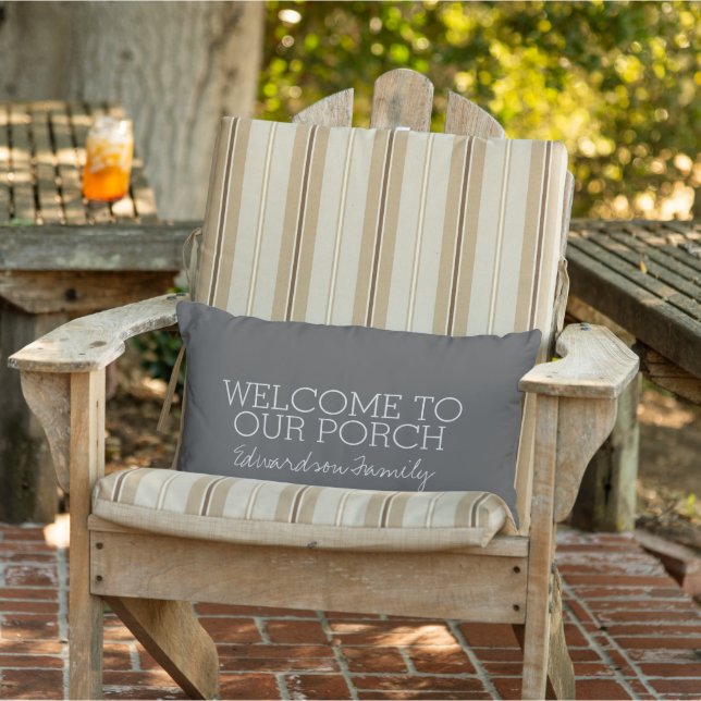 Rustic Gray Welcome to our Porch Family name Lumbar Pillow (Chair)