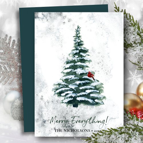 Rustic Green Pine Modern Script MERRY EVERYTHING Holiday Card
