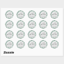 Rustic Greenery Save the Date Classic Round Sticker | Zazzle