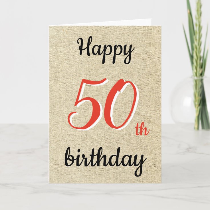 Rustic Happy Birthday Script 50th Birthday Card | Zazzle