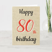 Rustic Happy Birthday Script 80th Birthday Card | Zazzle