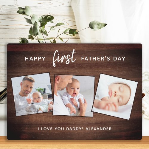 Rustic Happy First Fathers Day Wooden 3 Photo Plaque