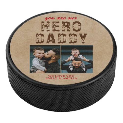 Rustic Hero Daddy Fathers Day 2 Photo Collage Hockey Puck