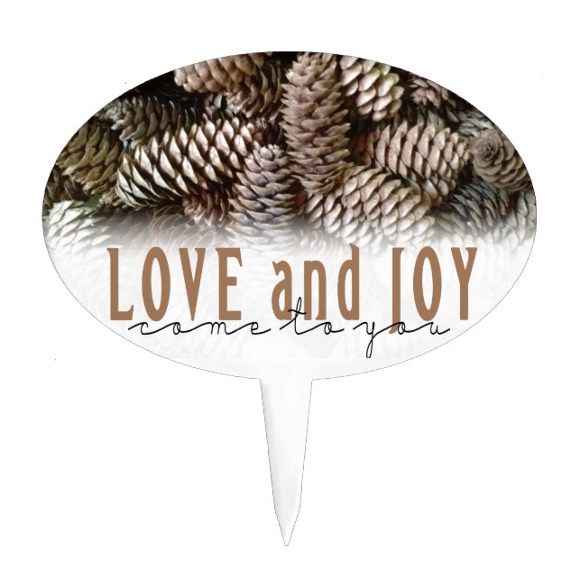 Rustic Holiday Love and Joy Pine Cone Cake Topper (Front)