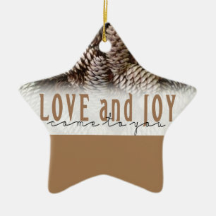 Rustic Holiday Love and Joy Pine Cone Ceramic Ornament