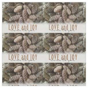 Rustic Holiday Love and Joy Pine Cone Fabric