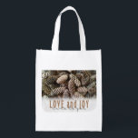 Rustic Holiday Love and Joy Pine Cone Grocery Bag<br><div class="desc">Festive,  rustic pine cones accentuate this classic,  elegant design wishing holiday Love and Joy.</div>