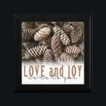 Rustic Holiday Love and Joy Pine Cone Keepsake Box<br><div class="desc">Festive,  rustic pine cones accentuate this classic,  elegant design wishing holiday Love and Joy.</div>