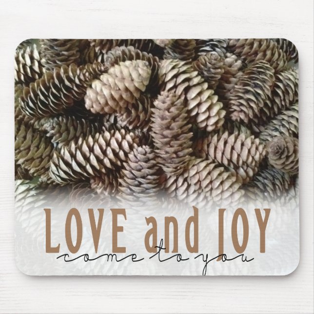 Rustic Holiday Love and Joy Pine Cone Mouse Pad (Front)