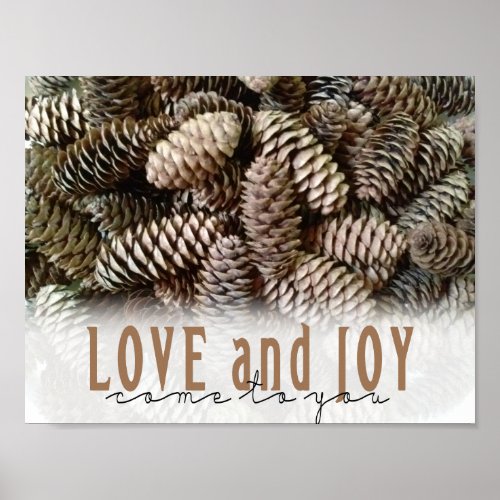 Rustic Holiday Love and Joy Pine Cone Poster