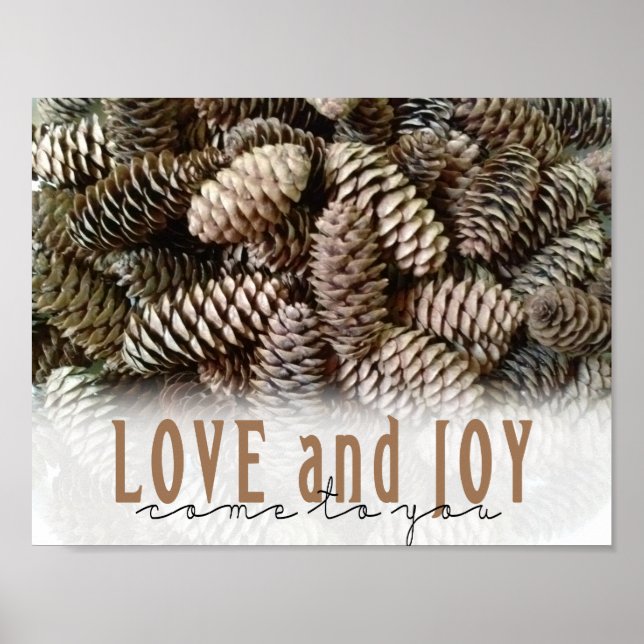 Rustic Holiday Love and Joy Pine Cone Poster (Front)